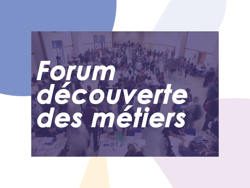 Forum découverte des métiers : Hauts-de-France